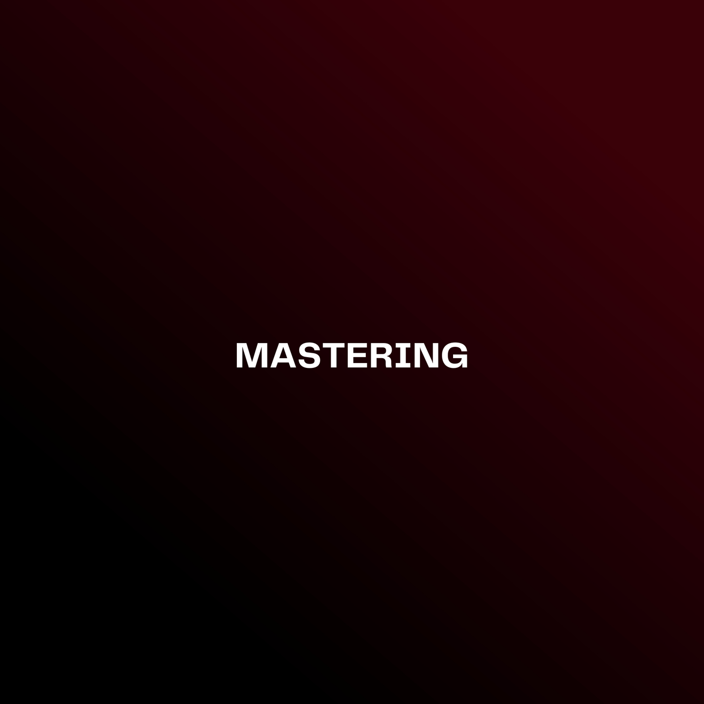 Mastering