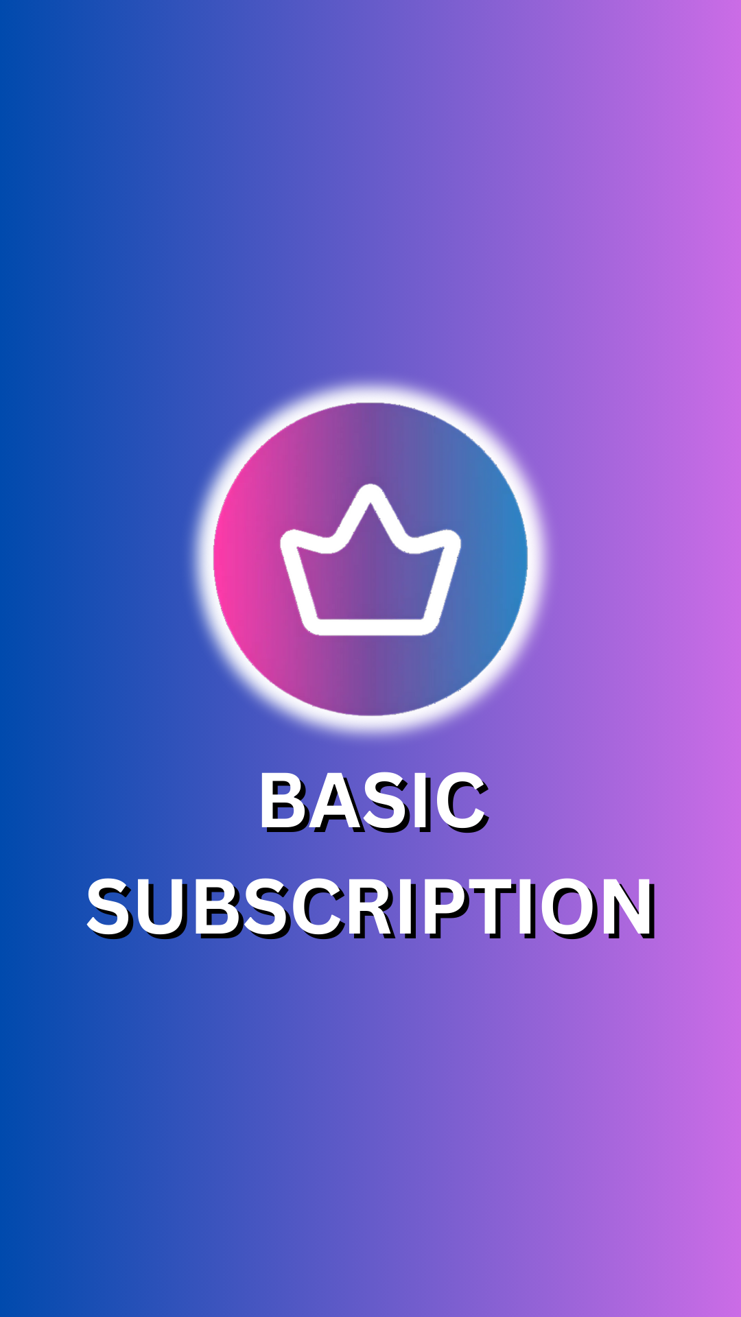 Basic Subscription